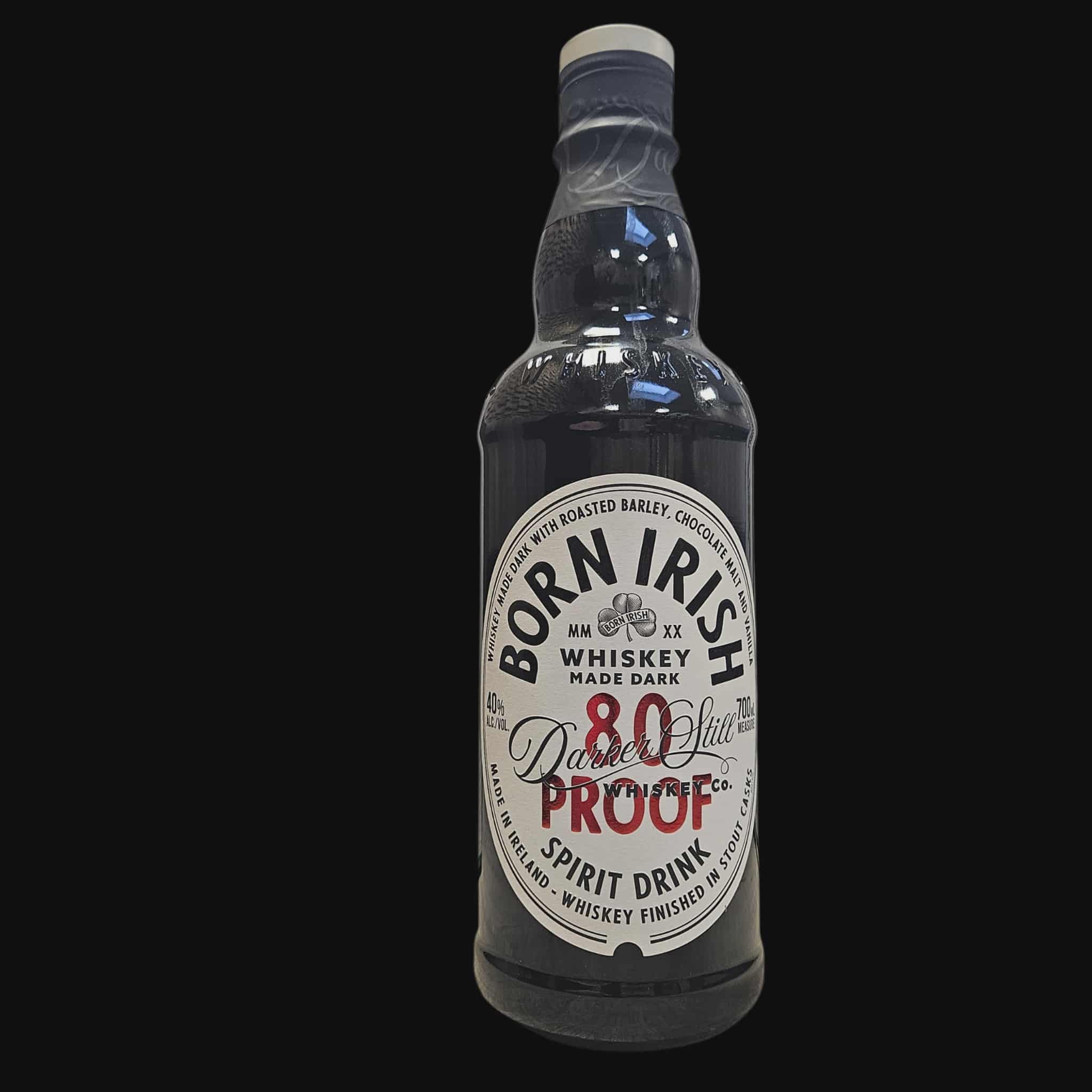 Born Irish – 80 Proof – Whiskey Made Dark
